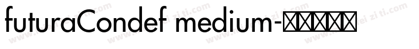 futuraCondef medium字体转换